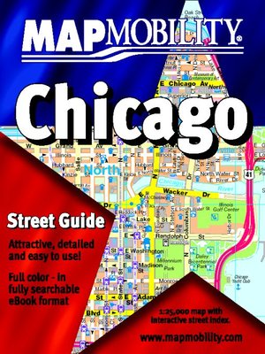 cover image of MapMobility Chicago Street Guide